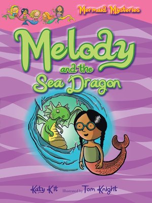 cover image of Melody and the Sea Dragon